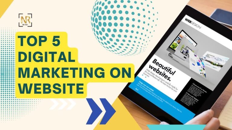Read more about the article Top 5 Digital Marketing Impacts on Website